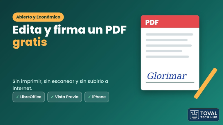 Portada del artículo: un documento PDF firmado a mano con un bolígrafo, junto al título «Edita y firma un PDF gratis» y las opciones LibreOffice, Vista Previa e iPhone