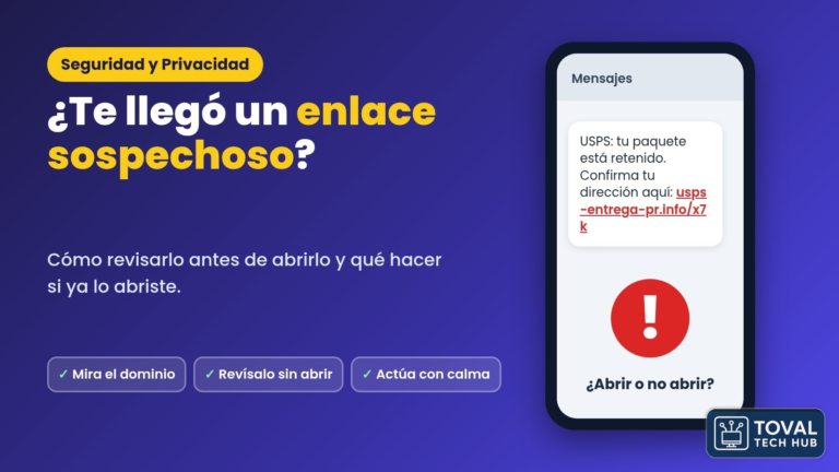 Portada del artículo: un celular con un SMS falso de paquete retenido y un enlace sospechoso, junto al título «¿Te llegó un enlace sospechoso?» y tres consejos: mira el dominio, revísalo sin abrir y actúa con calma